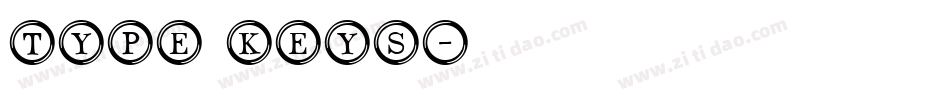 Type Keys字体转换